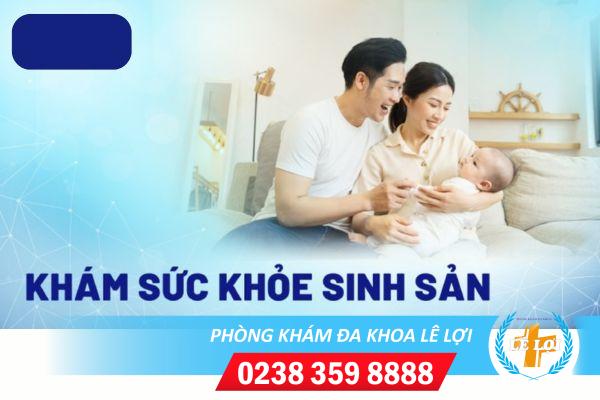 Phòng khám kiểm tra sức khỏe sinh sản uy tín tại Vinh