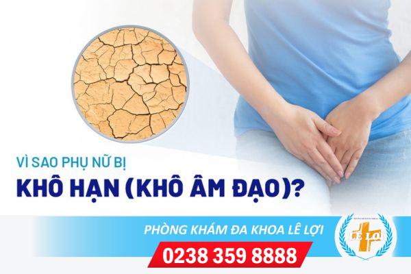 Khô âm đạo là dấu hiệu của bệnh gì và có nguy hiểm không?