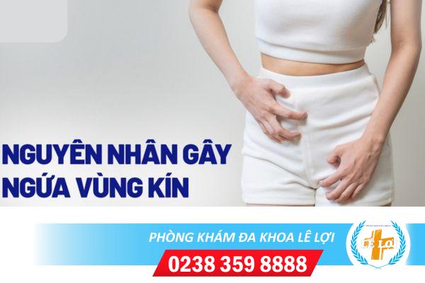 Chữa ngứa sưng đỏ vùng kín ở đâu hiệu quả?