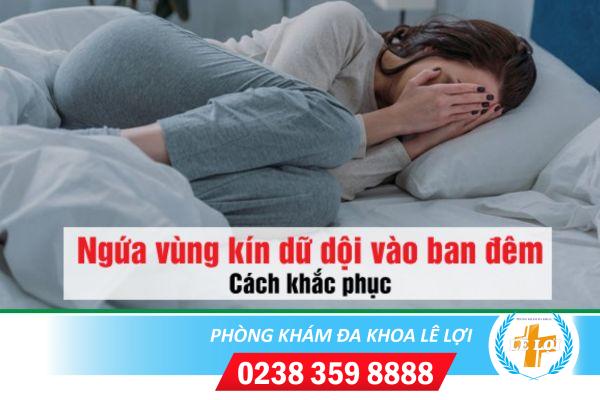 Tại sao bị ngứa vùng kín về đêm?