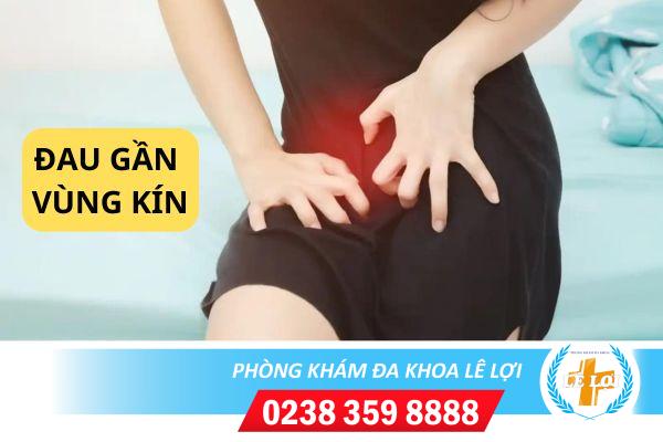 Cần làm gì khi bị đau gần vùng kín?