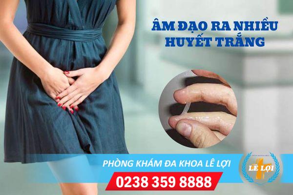 Âm đạo ra huyết trắng có phải là dấu hiệu bệnh lý?