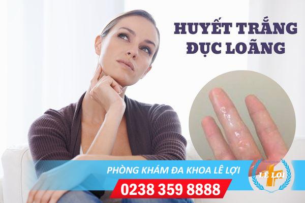 Nguyên nhân gây huyết trắng loãng màu trắng đục thường gặp