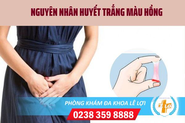 Huyết Trắng Màu Hồng, Liệu Có Phải Đã Mắc Bệnh