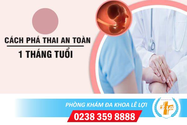 Thuốc Phá Thai 1 Tháng Dùng Loại Nào Hiệu Quả?