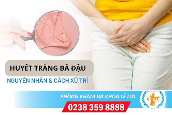 Huyết trắng bã đậu không ngứa là do đâu?