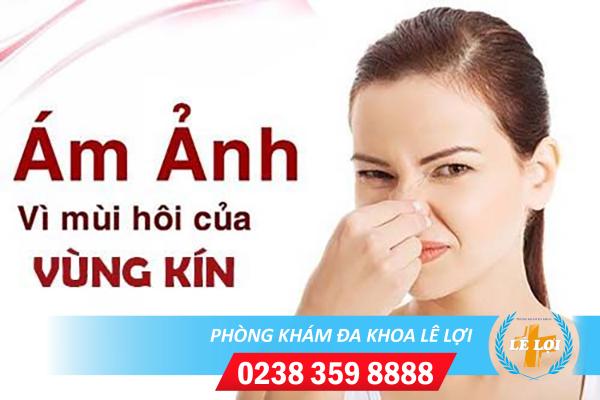 Hôi vùng kín là biểu hiện của bệnh lý nào?