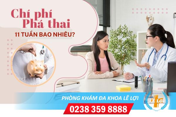 Chi phí phá thai 11 tuần bao nhiêu tiền?