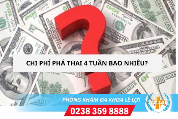 Chi phí phá thai 4 tuần bao nhiêu?