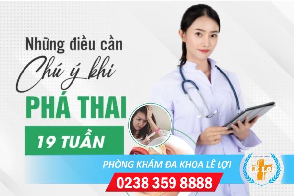 Tìm hiểu các phương pháp bỏ thai 19 tuần hiệu quả