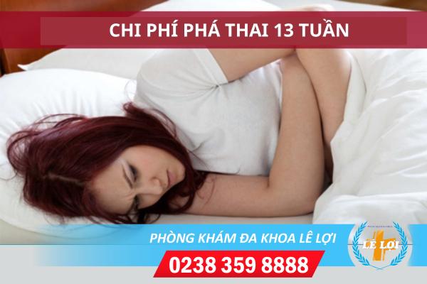 Chi phí phá thai 13 tuần bao nhiêu?