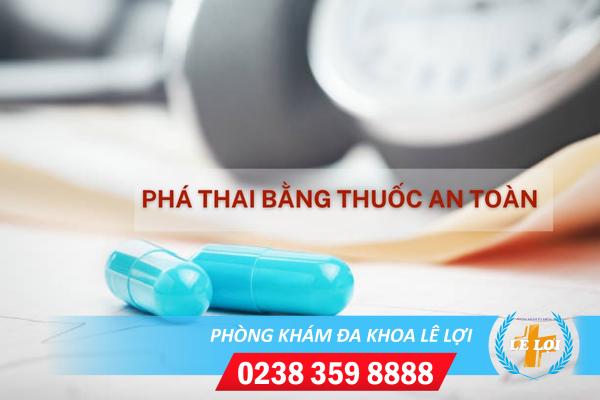 Chi phí phá thai bằng thuốc an toàn tại Phòng Khám Chuyên Sản Phụ Khoa Lê Lợi