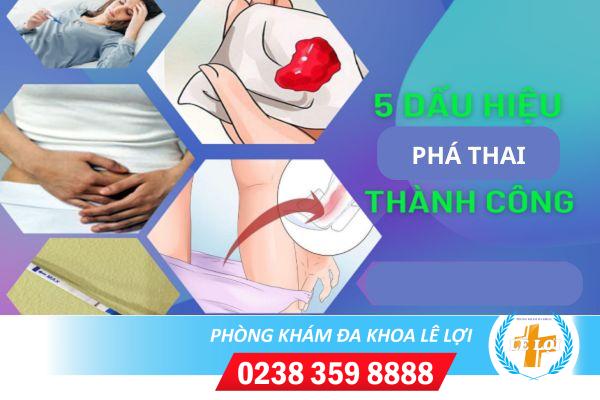 Dấu hiệu nhận biết phá thai thành công